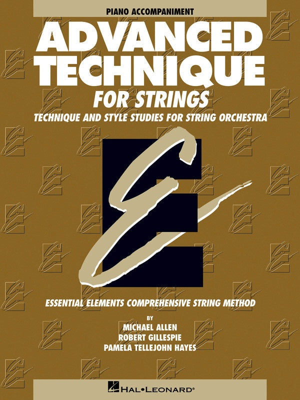 Essential Elements: Advanced Technique For Strings - Piano Accompaniment Book