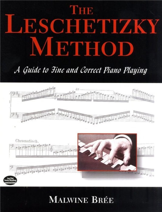 Leschetizky Method Guide To Fine & Correct Piano Playing