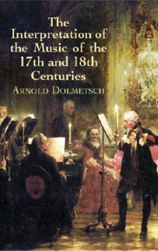The Interpretation of Music of the 17th and 18th Centuries - Music2u