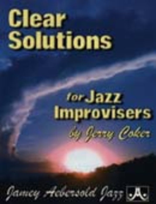Clear Solutions For Jazz Improvisers Book