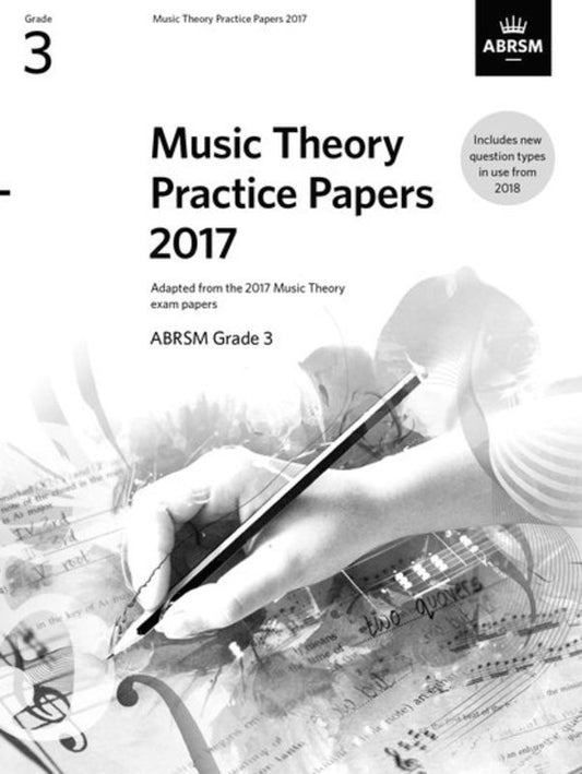 ABRSM Music Theory Practice Papers 2017 Grade 3 Book