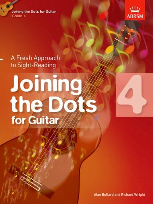 Joining The Dots For Guitar Book 4 ABRSM
