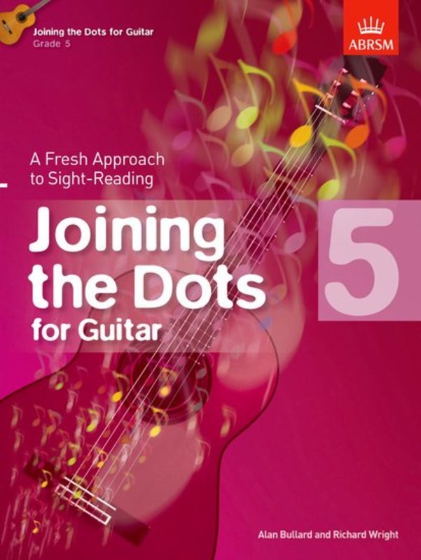 Joining The Dots For Guitar Book 5 ABRSM