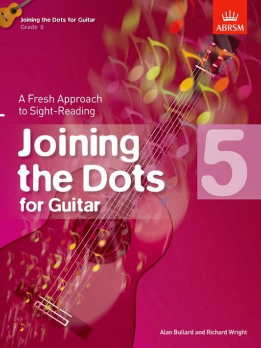 Joining The Dots For Guitar Book 5 ABRSM