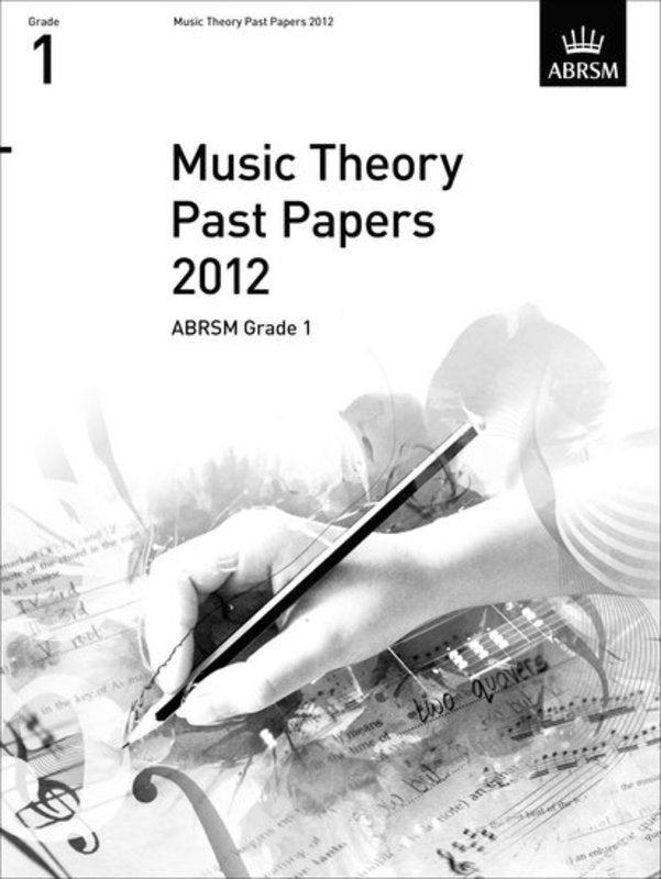 Music Theory Past Papers 2012 ABRSM Grade 1 - Music2u