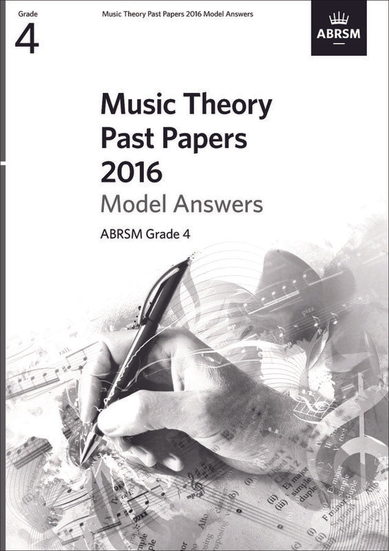 Music Theory Past Papers Grade 4 2016 Answers ABRSM