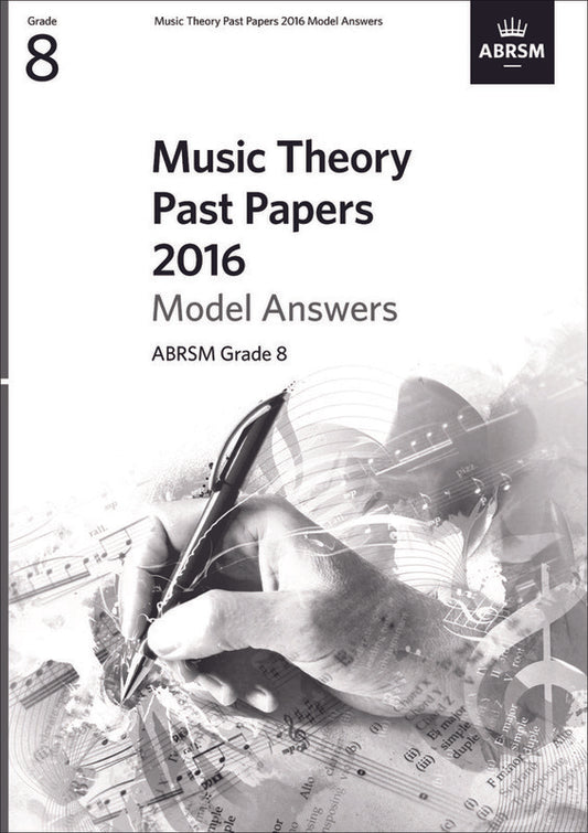 Music Theory Past Papers Grade 8 2016 Answers