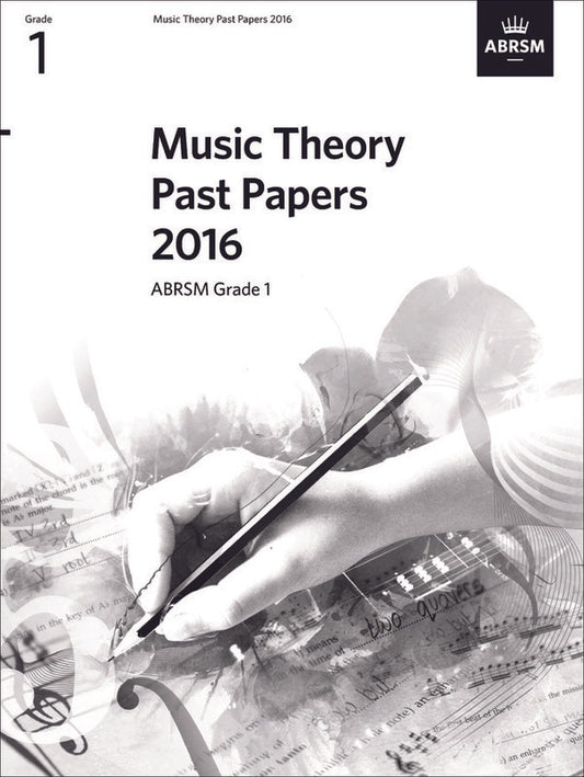 Music Theory Past Papers Grade 1 2016 ABRSM