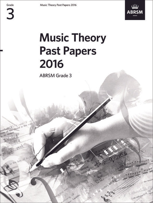 Music Theory Past Papers Grade 3 2016 ABRSM