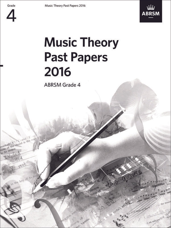 Music Theory Past Papers Grade 4 2016 ABRSM