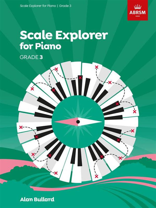 Scale Explorer For Piano  Grade 3 Book ABRSM