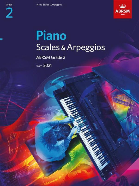 Piano Scales & Arpeggios ABRSM Grade 2 From 2021 Book