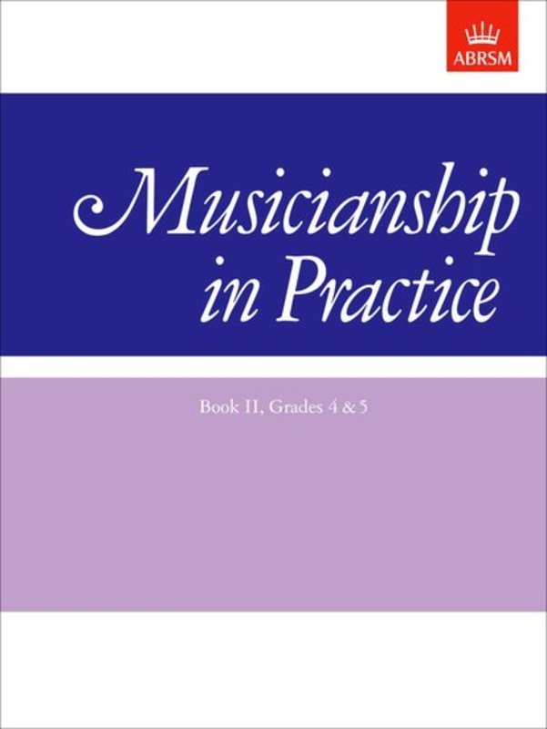 ABRSM Practical Musicianship Book 2 Grades 4 to 5