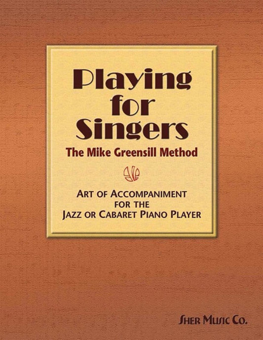 Playing For Singers The Art Of Accompaniment Book