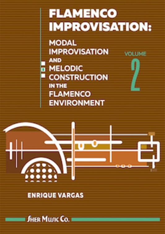 Flamenco Improvisation Vol 2