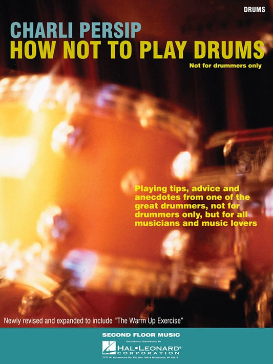 How Not To Play Drums