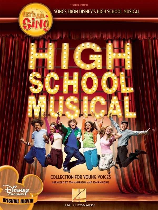 Lets All Sing High School Musical Tchr Ed