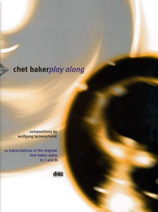Chet Baker Play Along B Flat/C Instruments Book/Cd