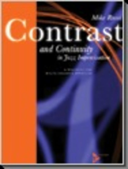 Contrast And Continuity In Jazz Improvisation