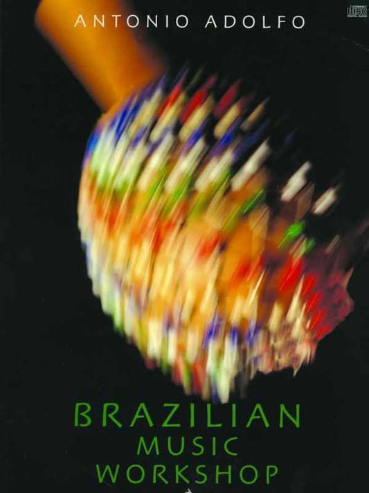 Brazilian Music Workshop Bk/Cd