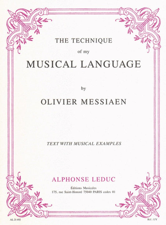 Messiaen - Technique Of My Music Language Book