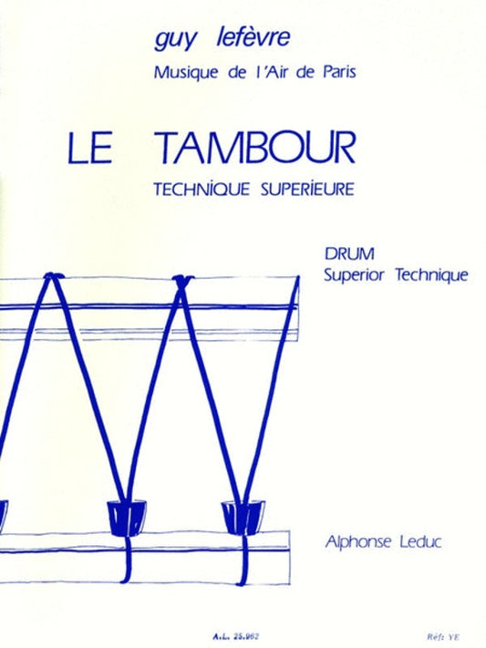 Lefevre - Le Tambour Drum Superior Technique