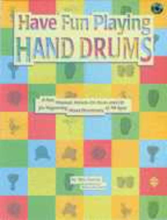 Have Fun Playing Hand Drums Bk/Cd