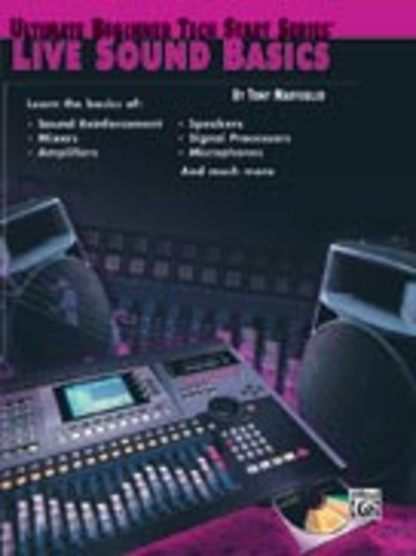 Live Sound Basics Ultimate Beg Tech Start