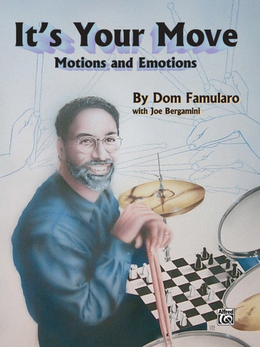 Its Your Move Motions And Emotions Drums