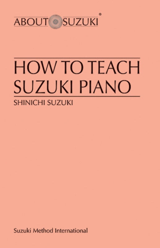 How To Teach Suzuki Piano