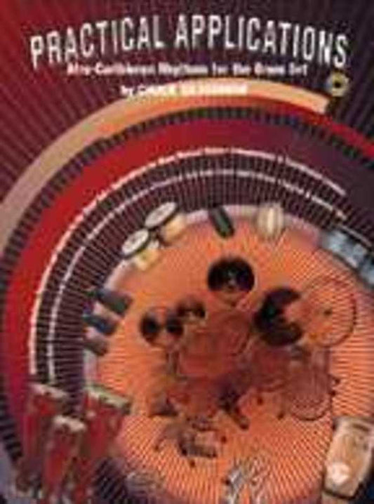 Practical Applications Afro-Caribbean Rhythms Drumset