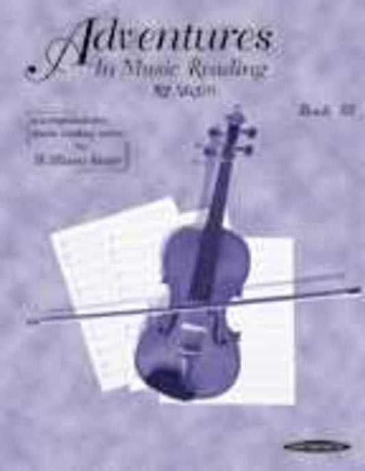 Adventures In Music Reading For Violin Bk 3
