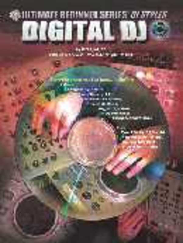 Ultimate Beginner Dj Styles Digital Dj Bk/2Cd