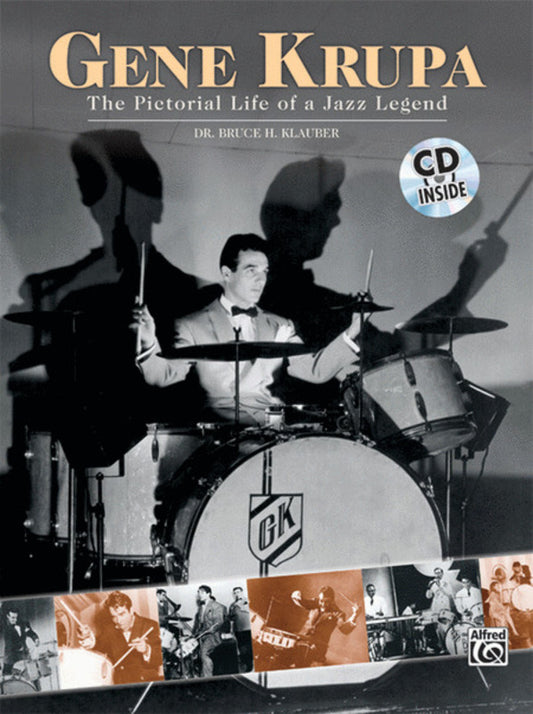 Gene Krupa - The Pictorial Life Of A Jazz Legend Bk/Cd