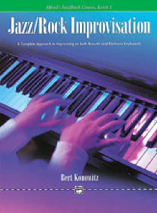 Alfred's Basic Piano Jazz Rock Course Improvisation Level 2