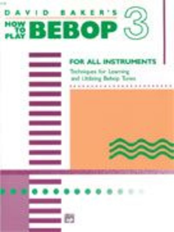 How To Play Bebop Vol 3