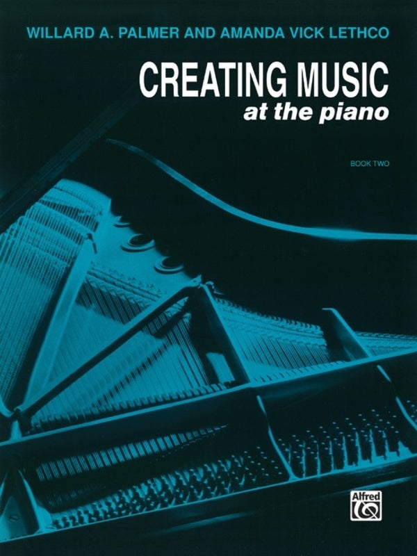 Creating Music At The Piano Bk 2