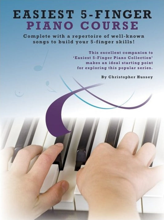 Easiest 5 Finger Piano Course Book