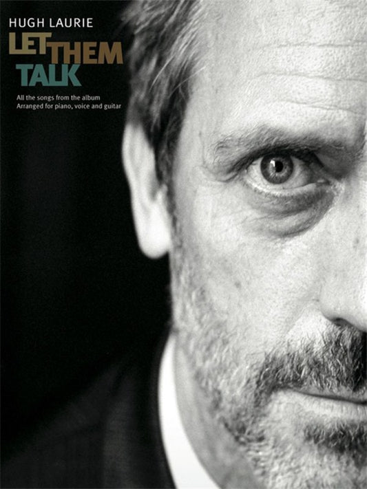 Hugh Laurie - Let Them Talk PVG