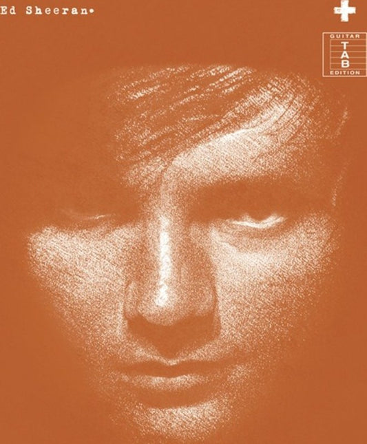 Ed Sheeran + Guitar Tab