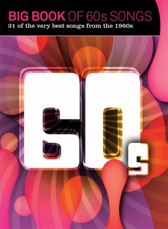 Big Book Of 60's Songs PVG Book