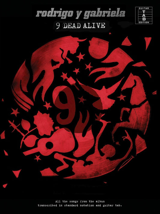 Rodrigo Y Gabriela - 9 Dead Alive Guitar Tab
