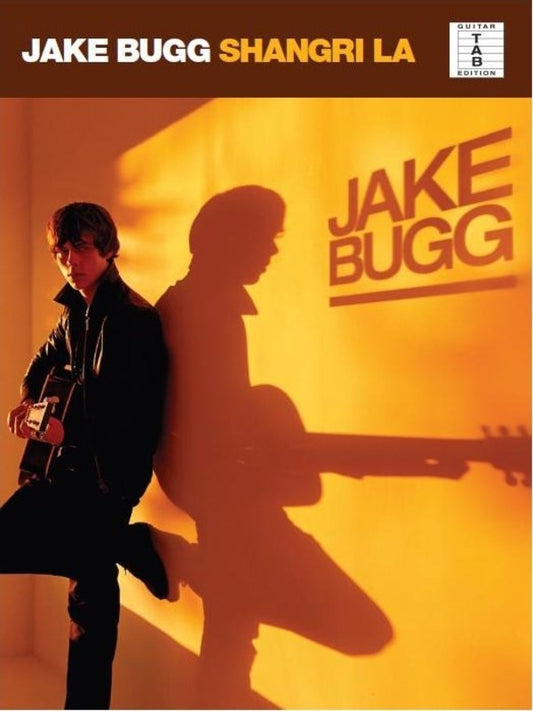 Jake Bugg - Shangri La Guitar Tab