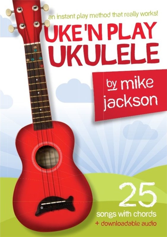 Mike Jackson: Uke'n Play Ukulele - Music2u