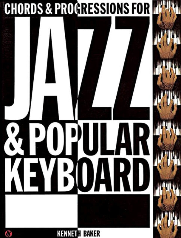 Chords And Progressions For Jazz & Popular Keyboard