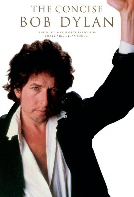 The Concise Bob Dylan Melody/Lyrics/Chords