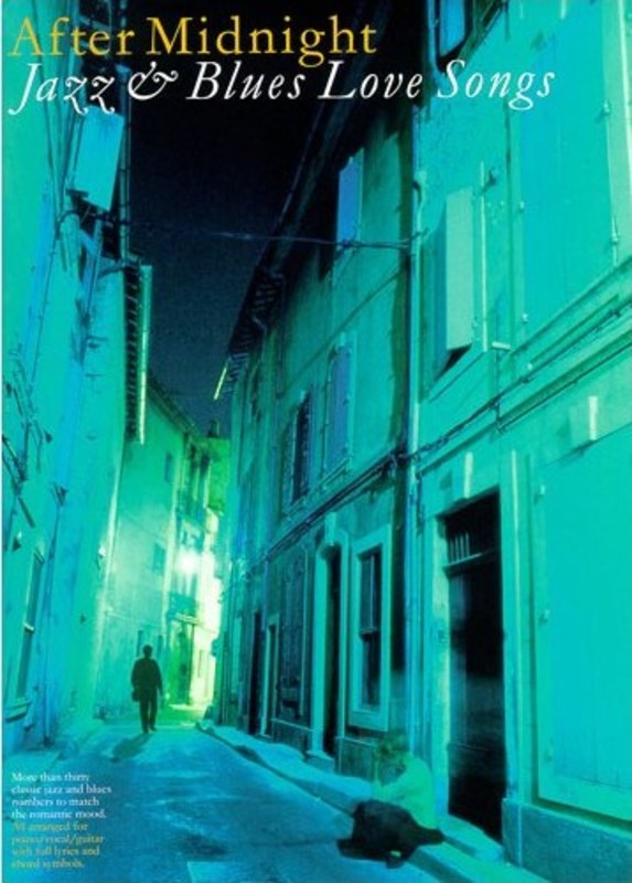 After Midnight - Jazz/Blues Love Songs PVG Book