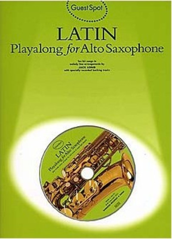 Guest Spot - Latin Alto Saxophone Play Along Book/Cd