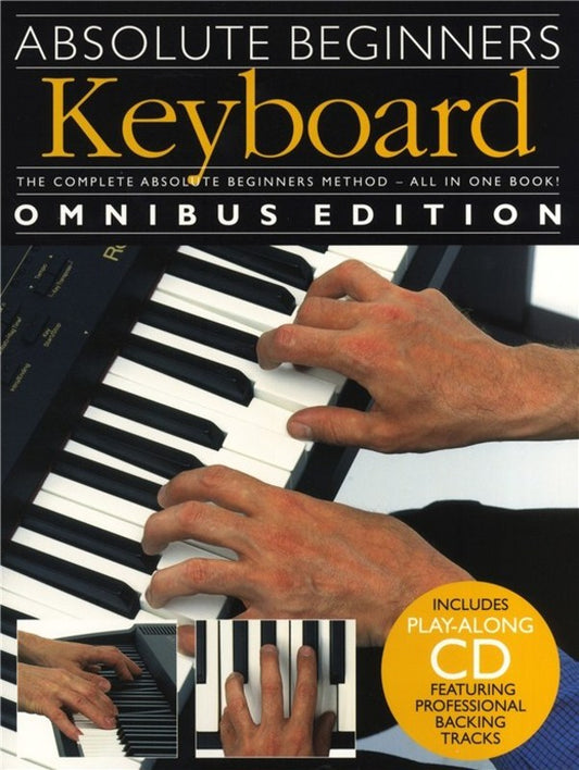 Absolute Beginners Keyboard Omnibus Book/Cd