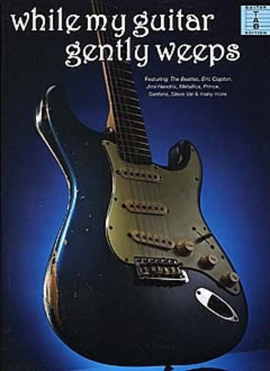 While My Guitar Gently Weeps Guitr Tab